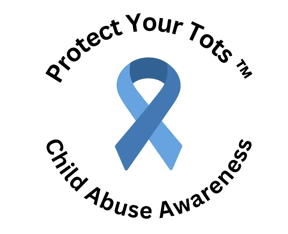Protect Your Tots, Child Abuse Awareness